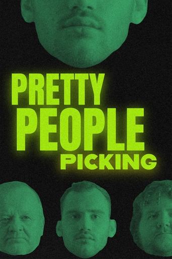 Pretty People Picking