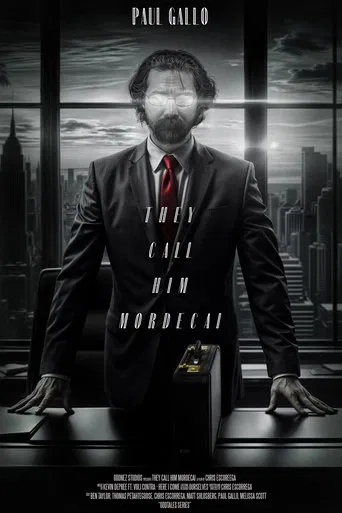 They Call Him Mordecai