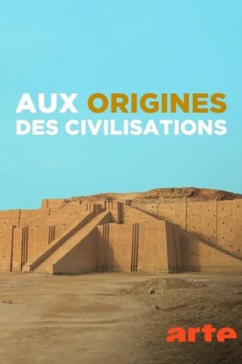 Aux origines des civilisations