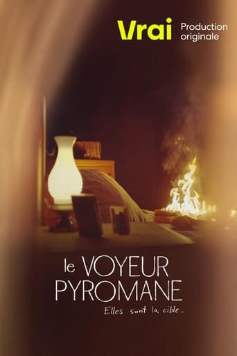 Le voyeur pyromane