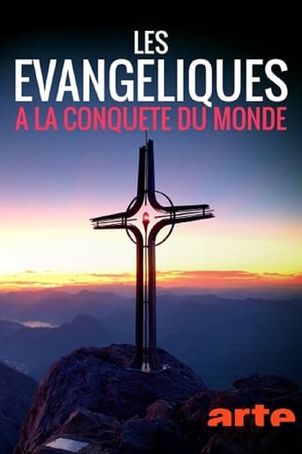 Les évangéliques à la conquête du monde