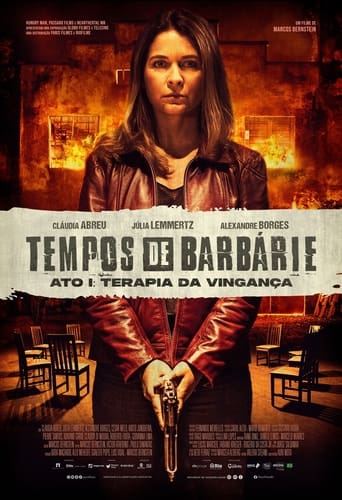 Tempos de Barbárie – Ato I: Terapia de Vingança