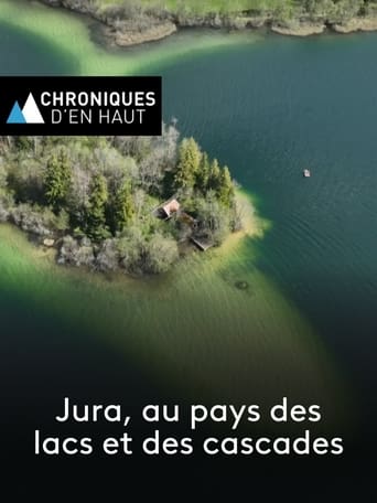 Jura, au pays des lacs et des cascades