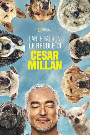 Cesar Millan: Better Human, Better Dog