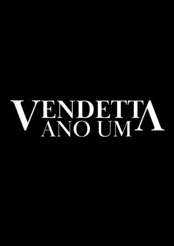 Vendetta: Ano Um