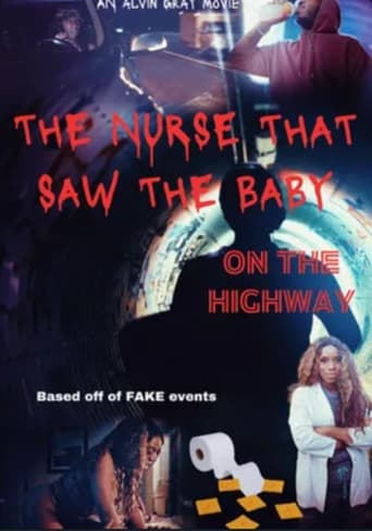 The Nurse That Saw the Baby on the Highway