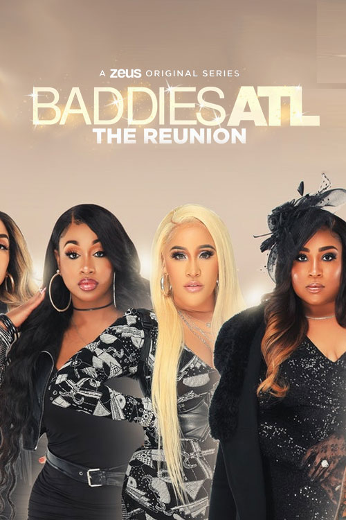 Baddies ATL: The Reunion