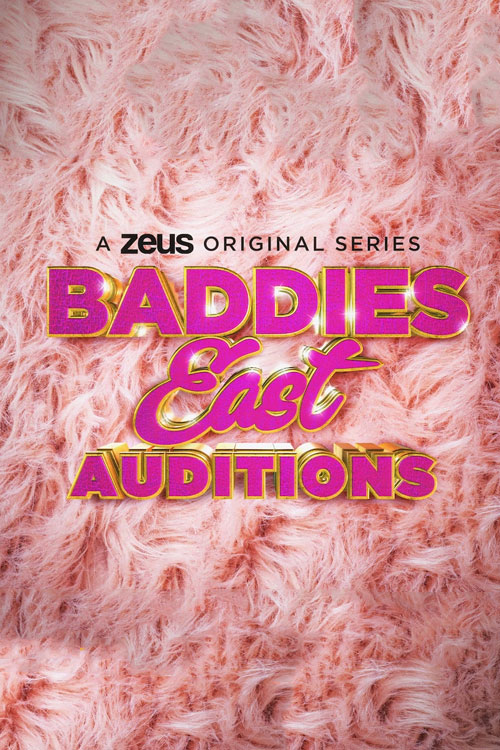 Watch Baddies East Auditions
