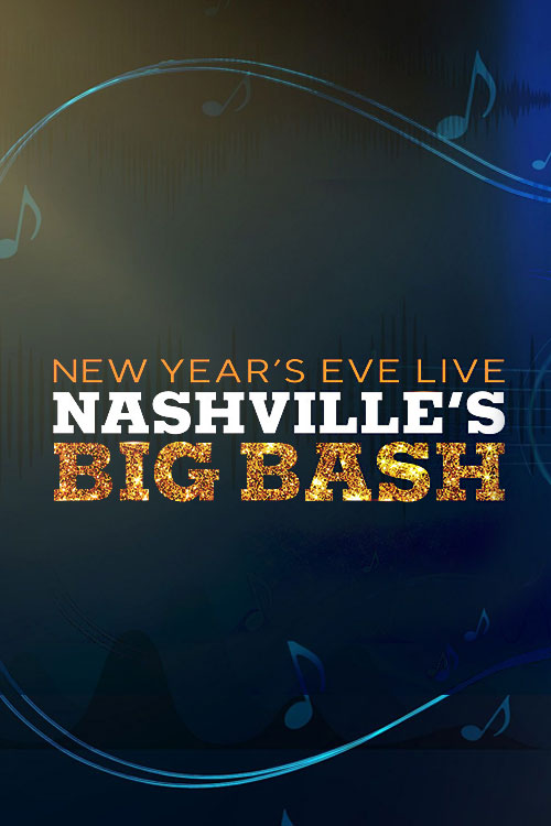 New Year's Eve Live: Nashville's Big Bash