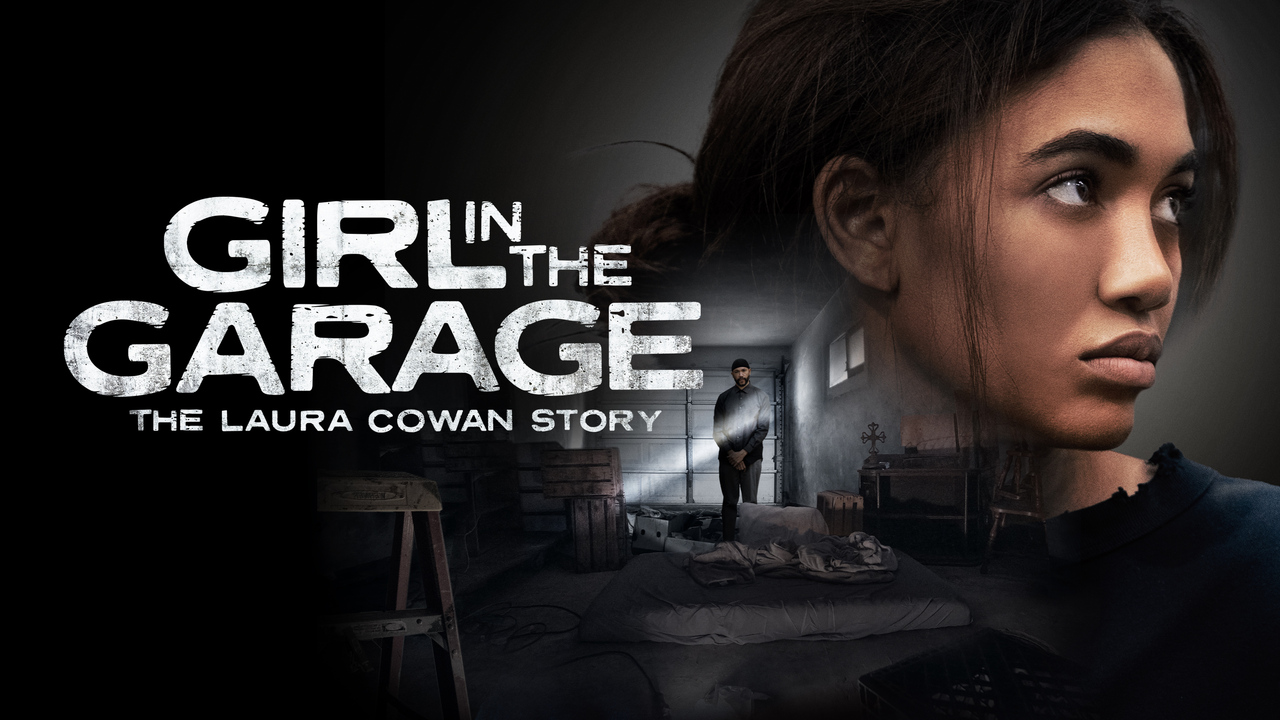 The Girl in the Garage: The Laura Cowan Story