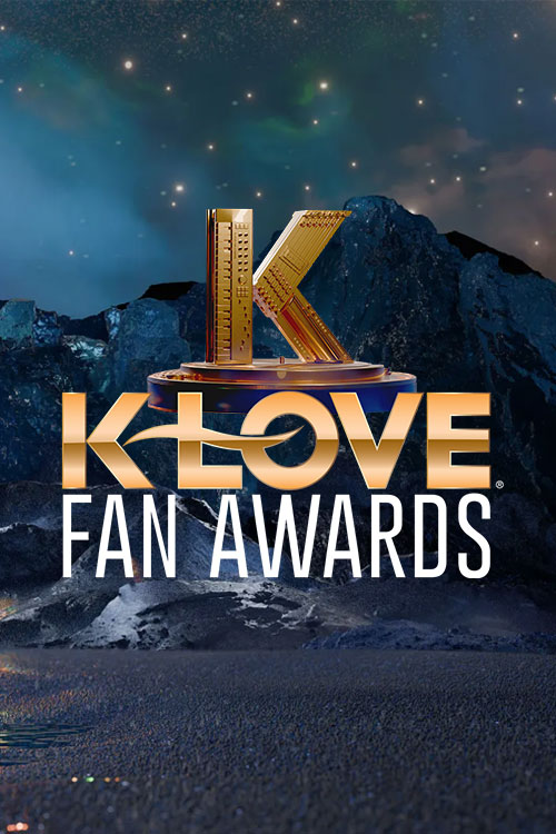 Watch K-LOVE Fan Awards