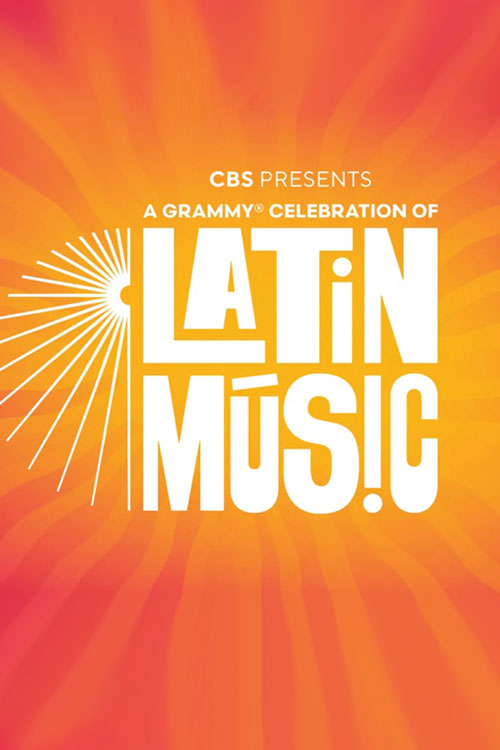 A Grammy Celebration of Latin Music