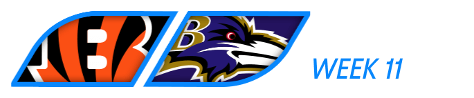 Week 11 - Nov. 16: Cincinnati Bengals at Baltimore Ravens