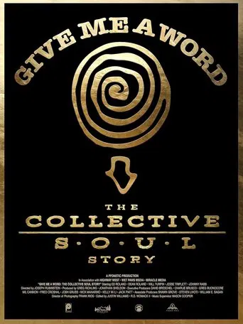 Give Me a Word: The Collective Soul Story