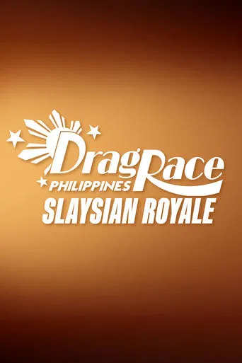 Drag Race Philippines: Slaysian Royale