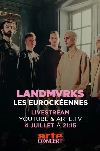 Landmvrks - Les Eurockéennes de Belfort 2025