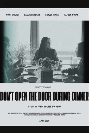 Don't Open The Door During Dinner