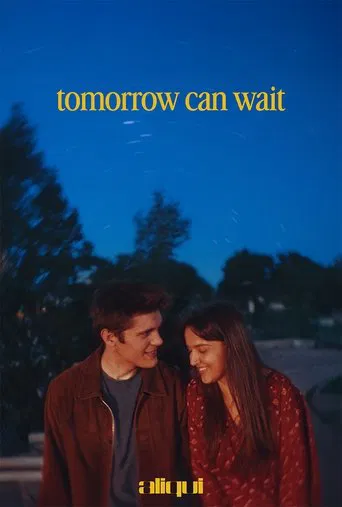 Tomorrow Can Wait