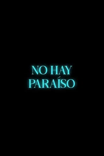No hay paraíso