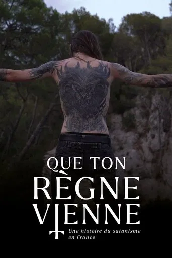 QUE TON RÈGNE VIENNE : Une histoire du satanisme en France