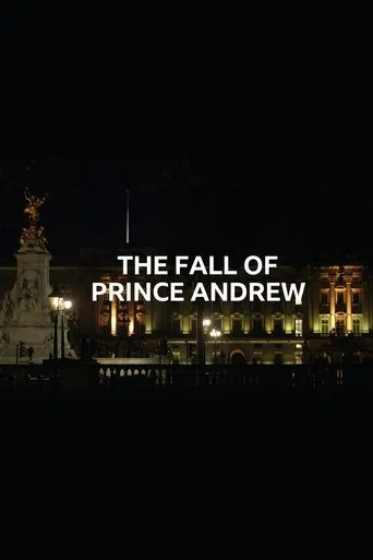 The Fall of Prince Andrew