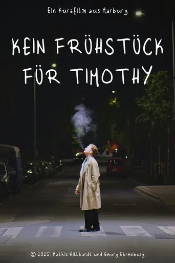 Kein Frühstück für Timothy