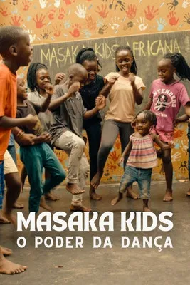 Masaka Kids: O Poder da Dança