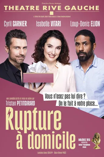 Rupture à domicile