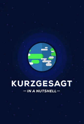 Kurzgesagt - In a Nutshell
