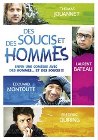 Des soucis et des hommes