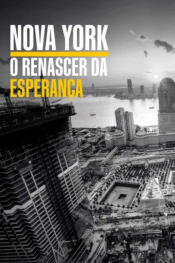Nova York: O Renascer da Esperança