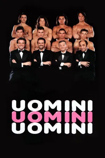 Uomini uomini uomini