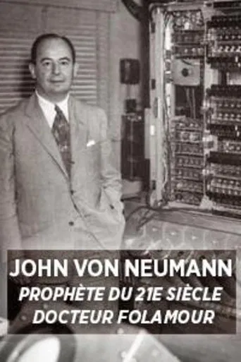 John von Neumann: Prophète du XXIe siècle