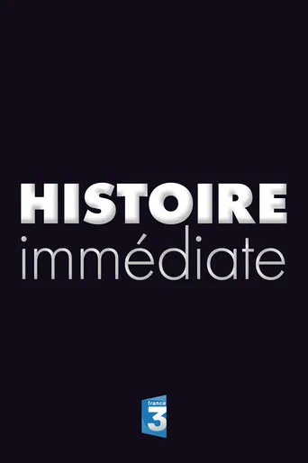 Histoire Immédiate