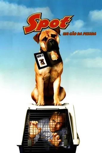 Spot - Um Cão da Pesada
