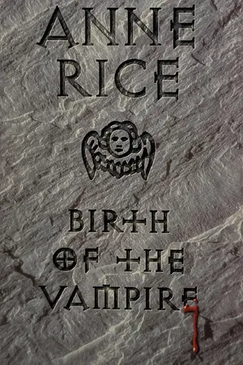 Anne Rice: Birth of the Vampire