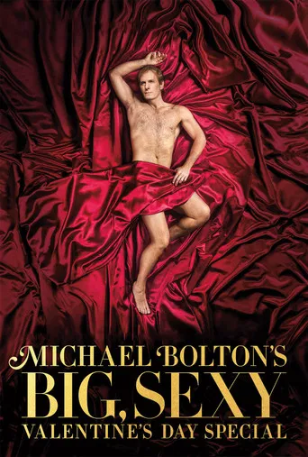 Michael Bolton's Big, Sexy Valentine's Day Special