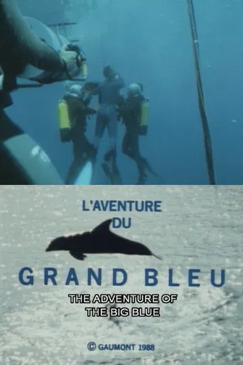 L'aventure du Grand Bleu