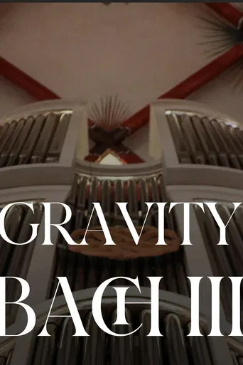 Gravity Bach Complete performance of works for organ - Vol. 3