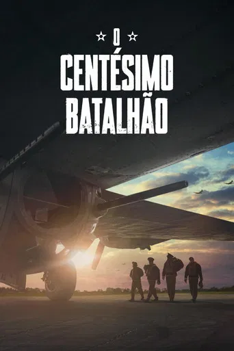 O Centésimo Batalhão