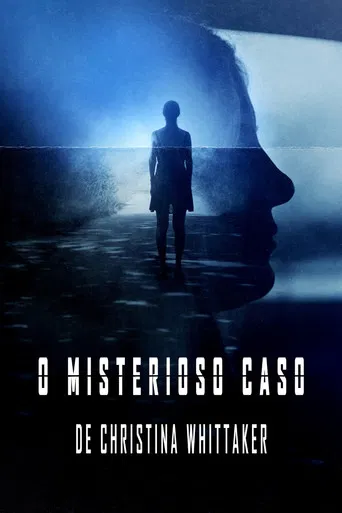 O Misterioso Caso de Christina Whittaker