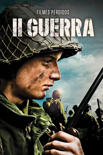 II Guerra Mundial: Filmes Perdidos