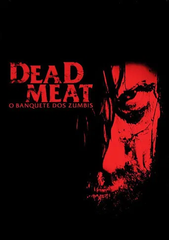 Dead Meat: O Banquete dos Zumbis