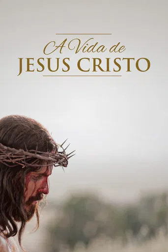 A vida de Jesus Cristo