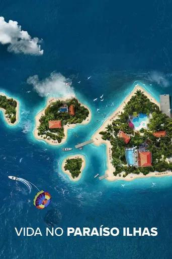 Vida No Paraíso  Ilhas