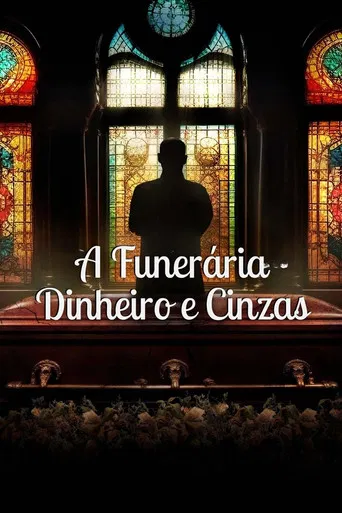 A Funerária: Dinheiro e Cinzas