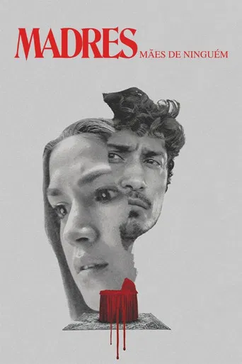 Madres: Mães de Ninguém