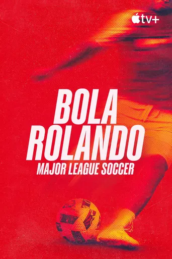 Bola Rolando: Major League Soccer