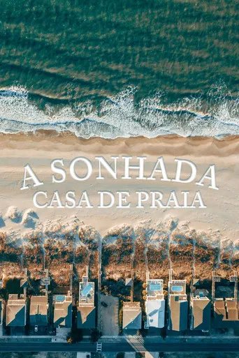 A Sonhada Casa de Praia