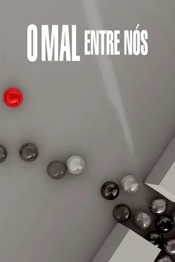 O Mal Entre Nós